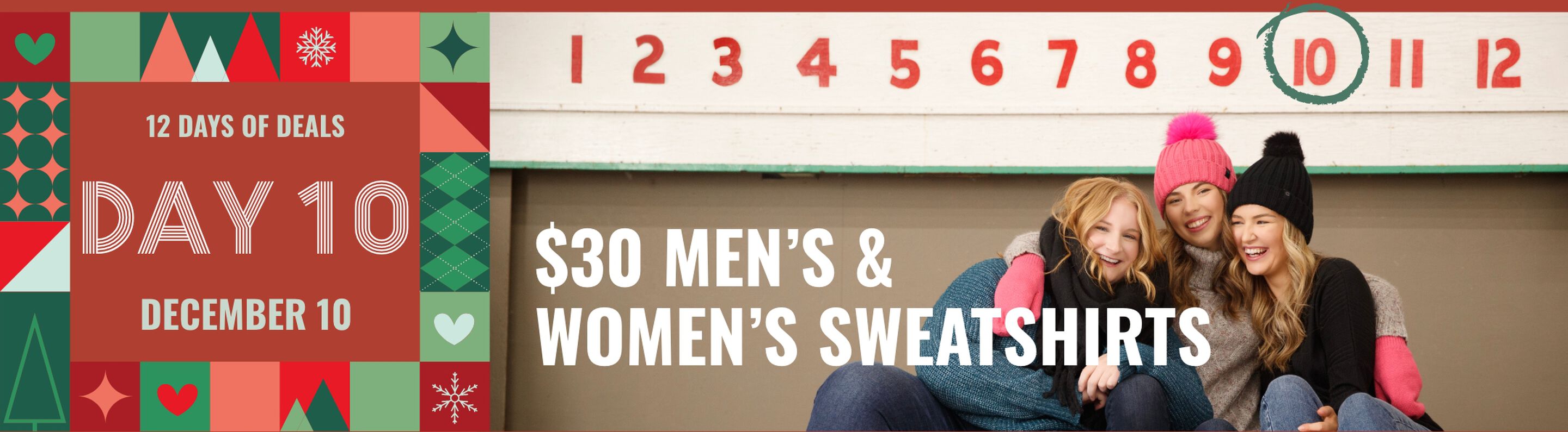 12 days of deals - Dec 10- $30 men's and women's sweatshirts