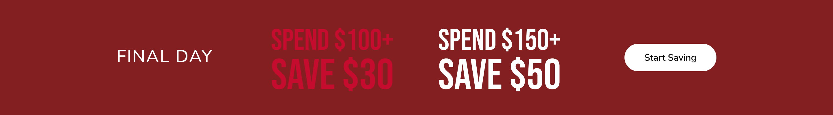 Save $50 when you spend $150+