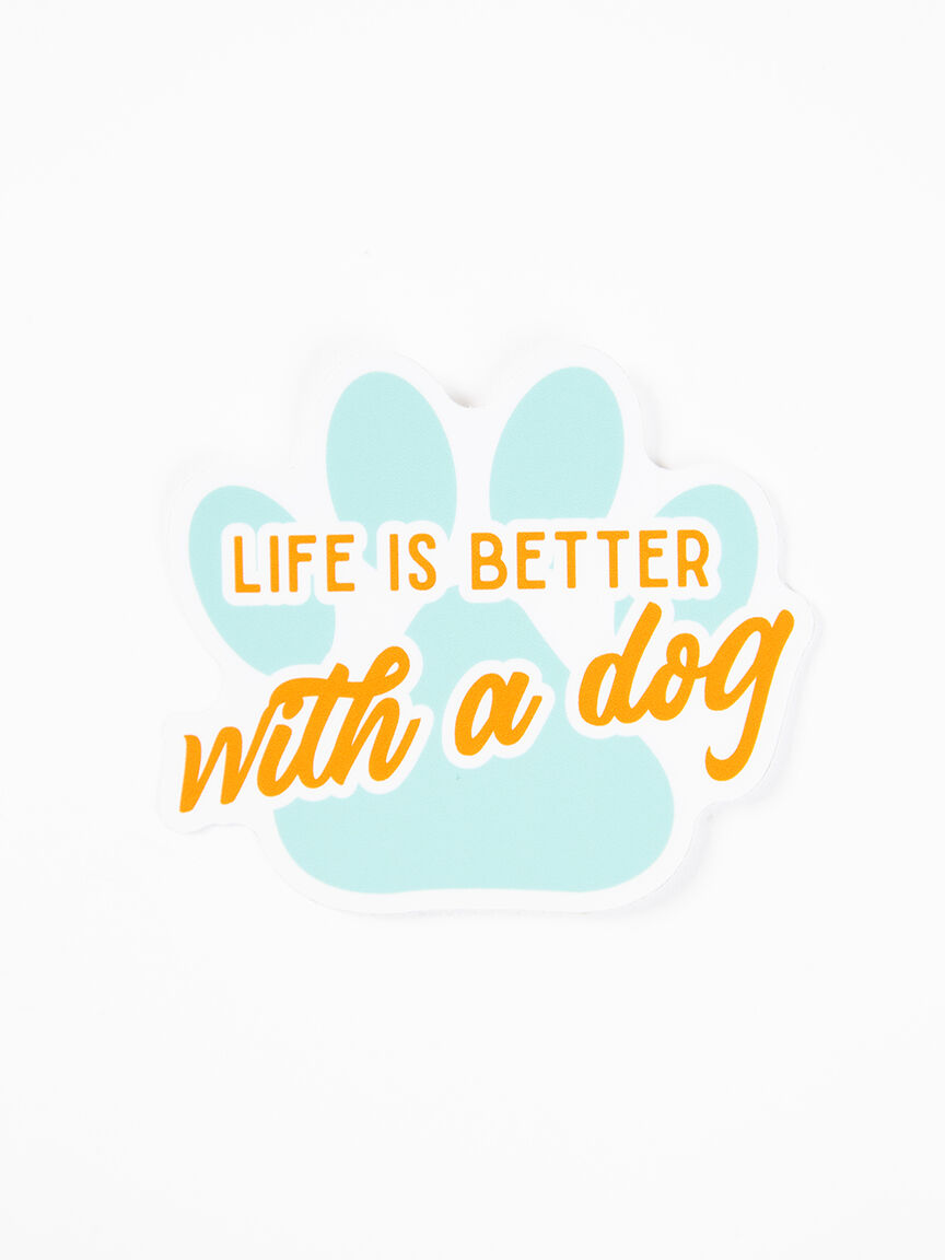 Life is Better with a Dog Sticker