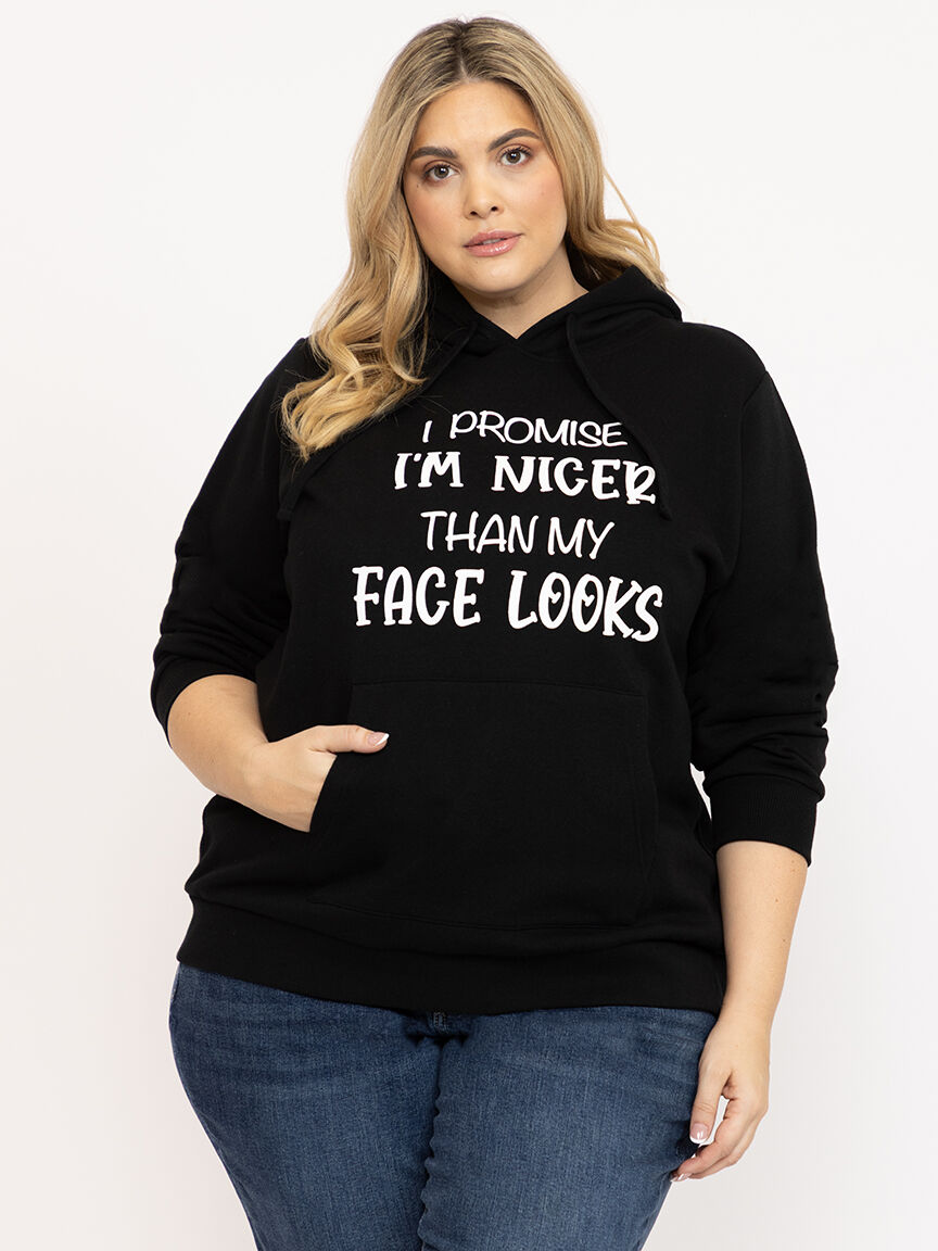 Women's Nicer Than My Face Hoodie