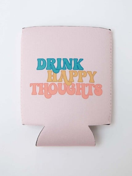Drink Happy Thoughts Can Koozie Drink Happy Thoughts Can Koozie Image 2