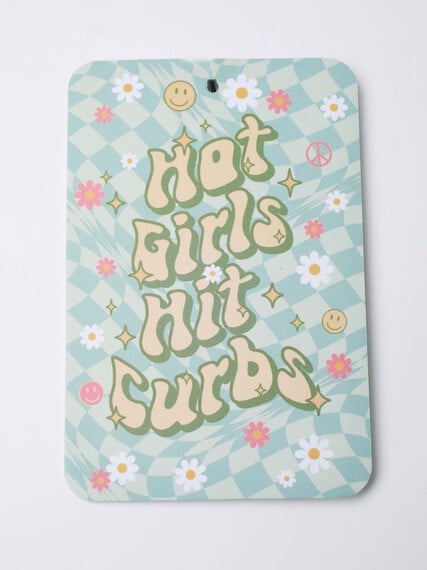 Hot Girls Hit Curbs Car Air Freshener Hot Girls Hit Curbs Car Air Freshener Image 2