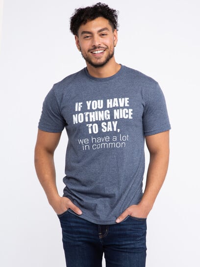 Men's Nothing Nice to Say Tee Men's Nothing Nice to Say Tee