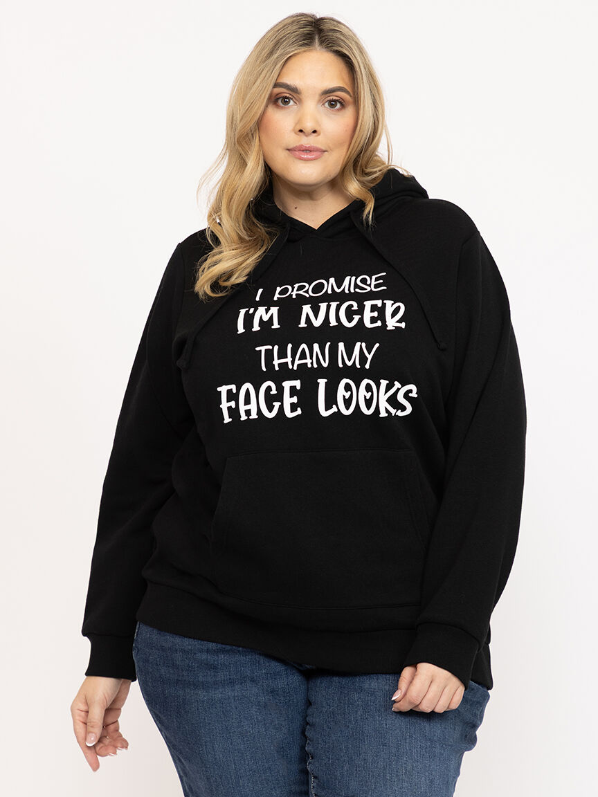 Women's Nicer Than My Face Hoodie