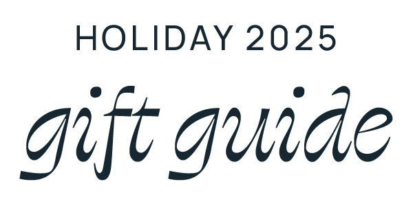 Holiday 2025 Gift Guide