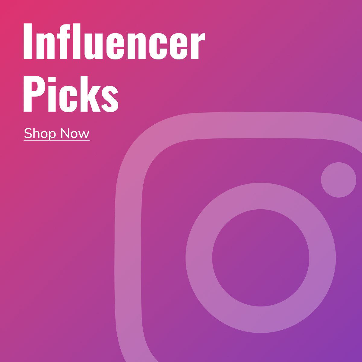 Influencer Picks